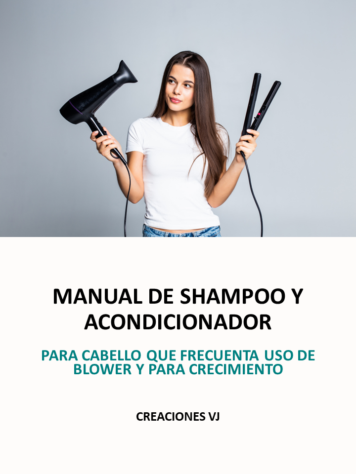 Manual de Shampoo y Acondicionador - Blower y crecimiento