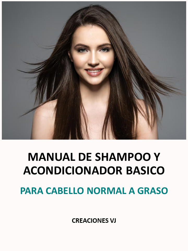 Manual de Shampoo y Acondicionador Basico - Cabellos normal a graso